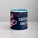 Caffeinated and Free 4th of July Coffee Mug - Image 13