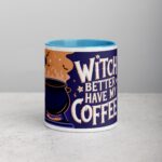 Witch Better Have My Coffee Mug - Image 13