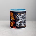 Grateful, Thankful, and Brew-tiful Coffee Mug - Image 13