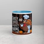 Turkey and Coffee, the Perfect Pairing Thanksgiving Mug - Image 13