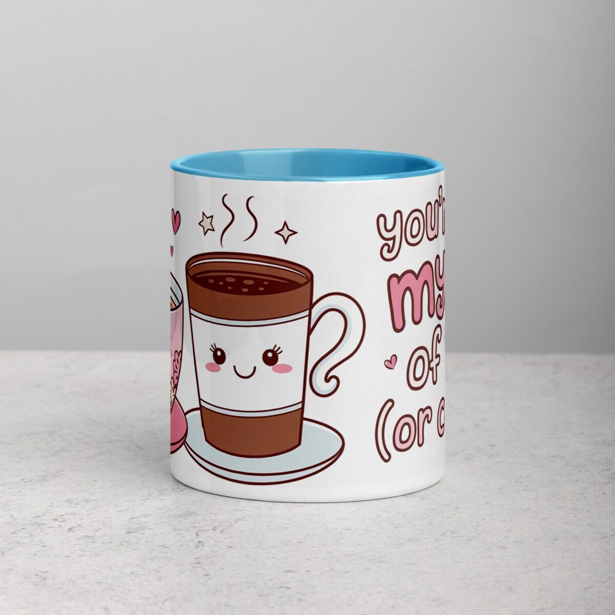 You’re My Cup of Tea (or Coffee) Mug - Image 13