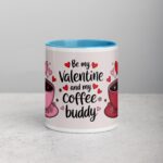 Be My Valentine and My Coffee Buddy Mug - Image 13