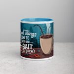 Good Things Come to Those Who Bait (and Brew) Coffee Mug - Image 13