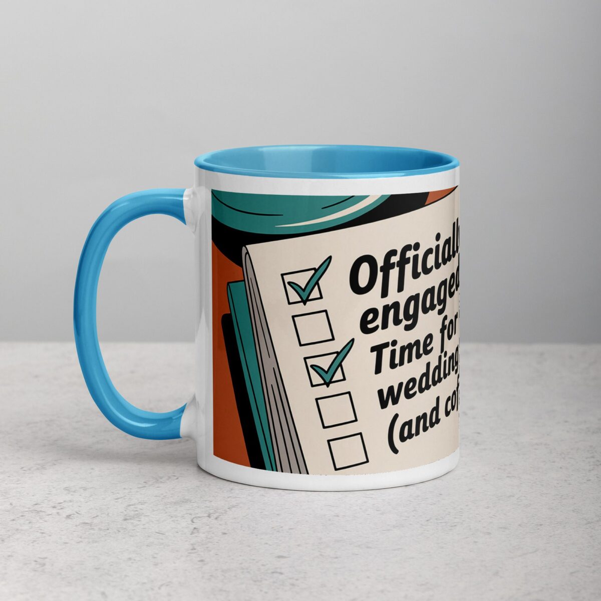 Officially Engaged, Time for Wedding Planning (And Coffee) Mug - Image 14