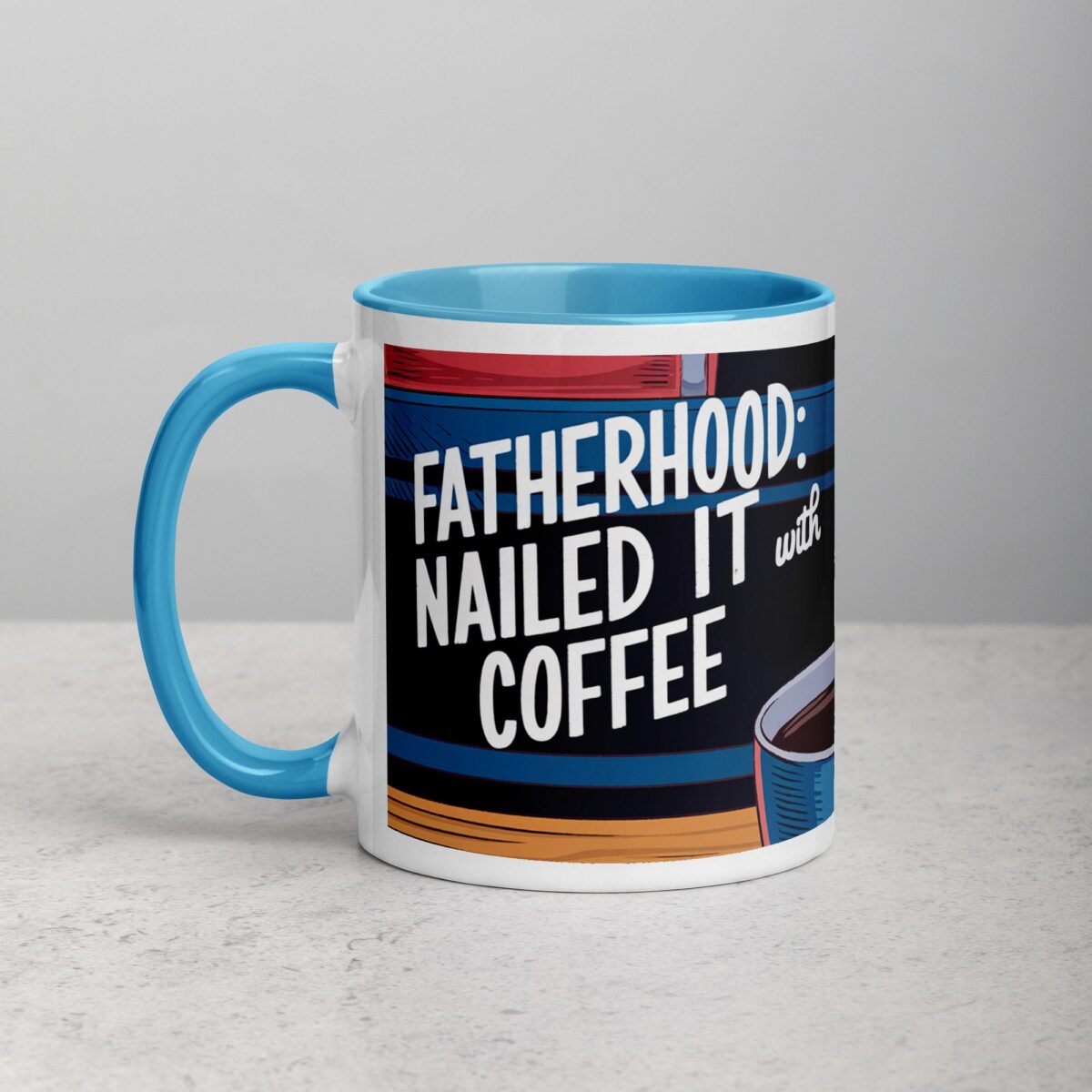 Fatherhood: Nailed It (With Coffee) Dad Mug - Image 14