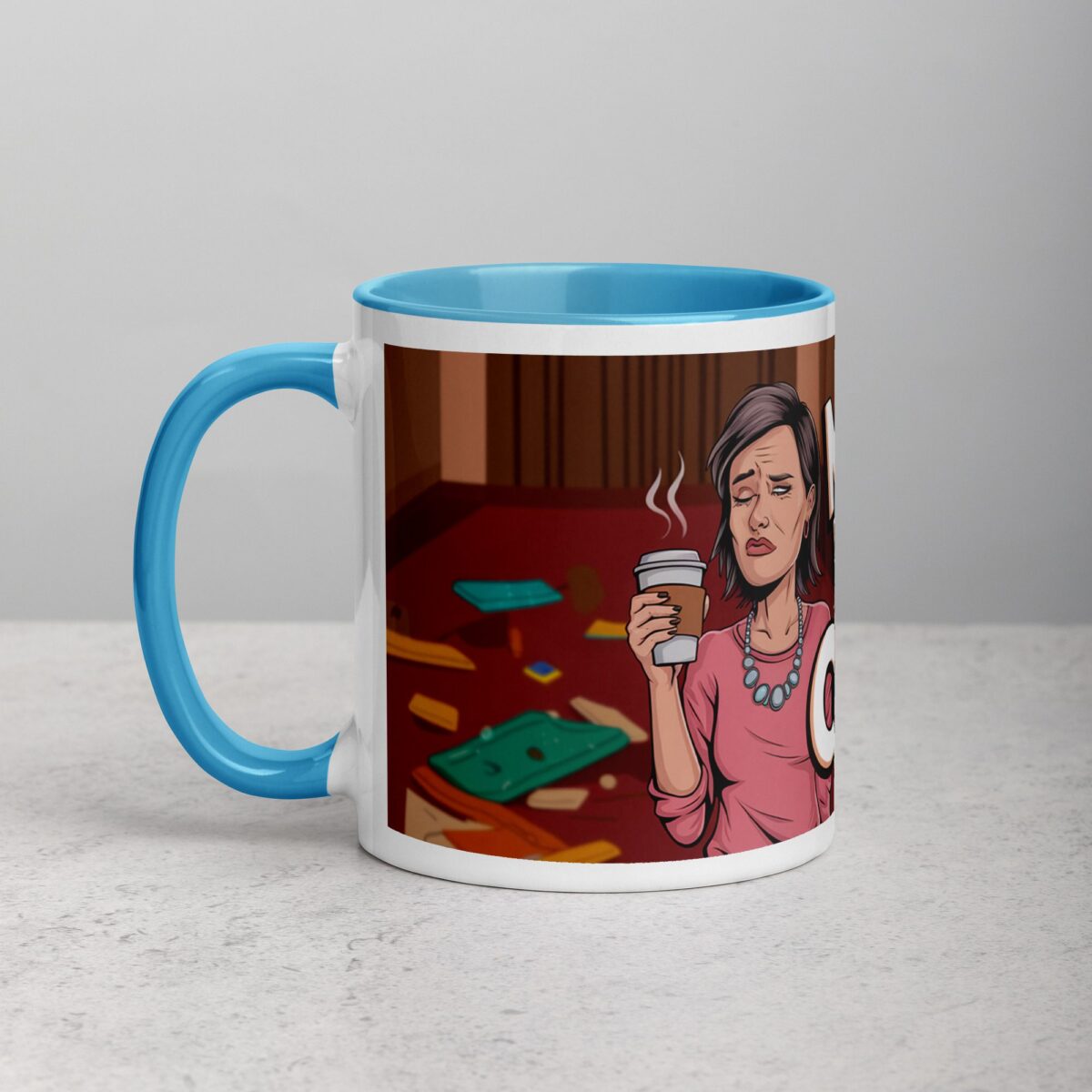Mama Needs Her Coffee Mug - Image 14
