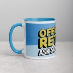 Officially Retired, Ask Someone Else! Retirement Mug - Image 14