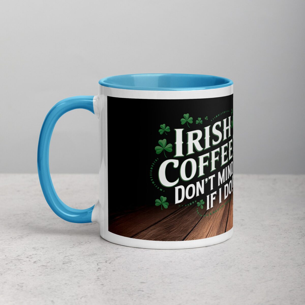 Irish Coffee? Don’t Mind if I Do! St Patrick's Day Mug - Image 14