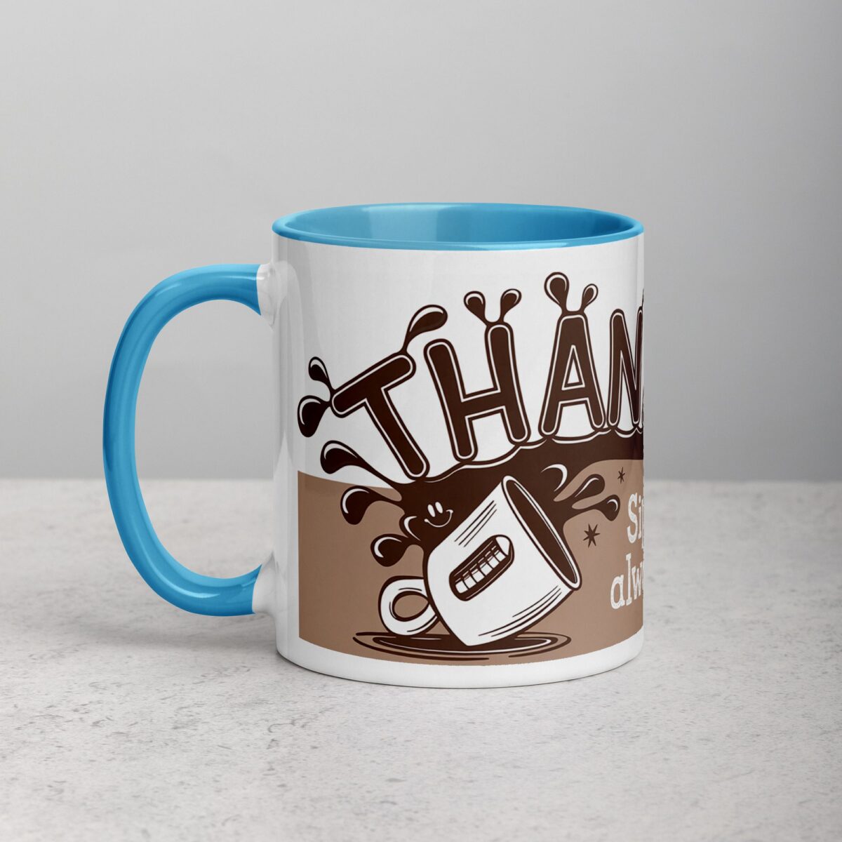 Sip Happens, But You Always Come Through! Coffee Mug - Image 14