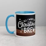 All I Want for Christmas is Brew Coffee Mug - Image 14