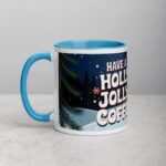 Have a Holly Jolly Coffee Christmas Mug - Image 14