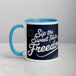 Sip the Sweet Taste of Freedom Coffee Mug - Image 14