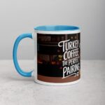Turkey and Coffee, the Perfect Pairing Thanksgiving Mug - Image 14