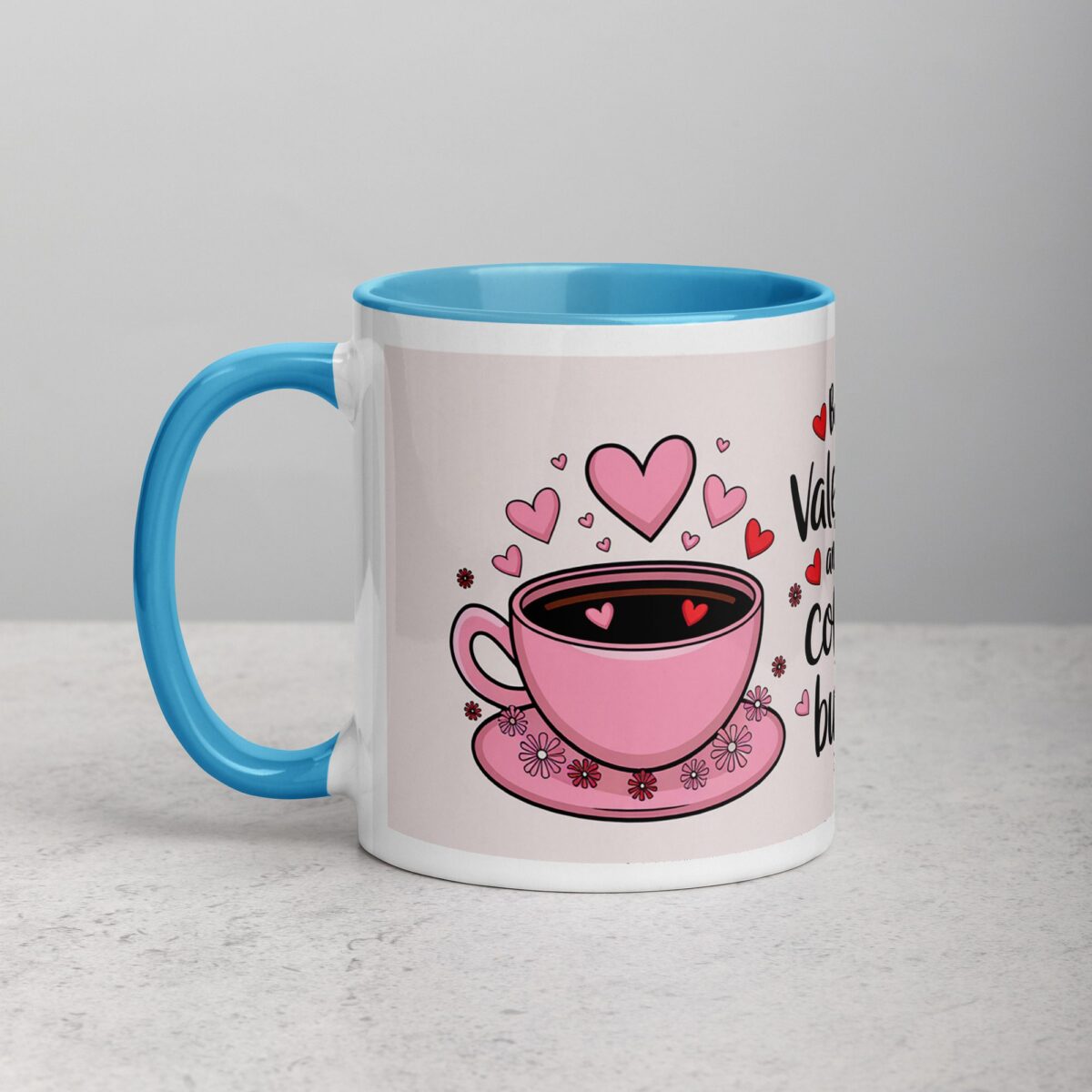 Be My Valentine and My Coffee Buddy Mug - Image 14