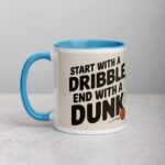 Start with a Dribble, End with a Dunk Basketball Mug - Image 14