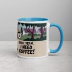 Shell Yeah, I Need Coffee! Snail Mug - Image 15