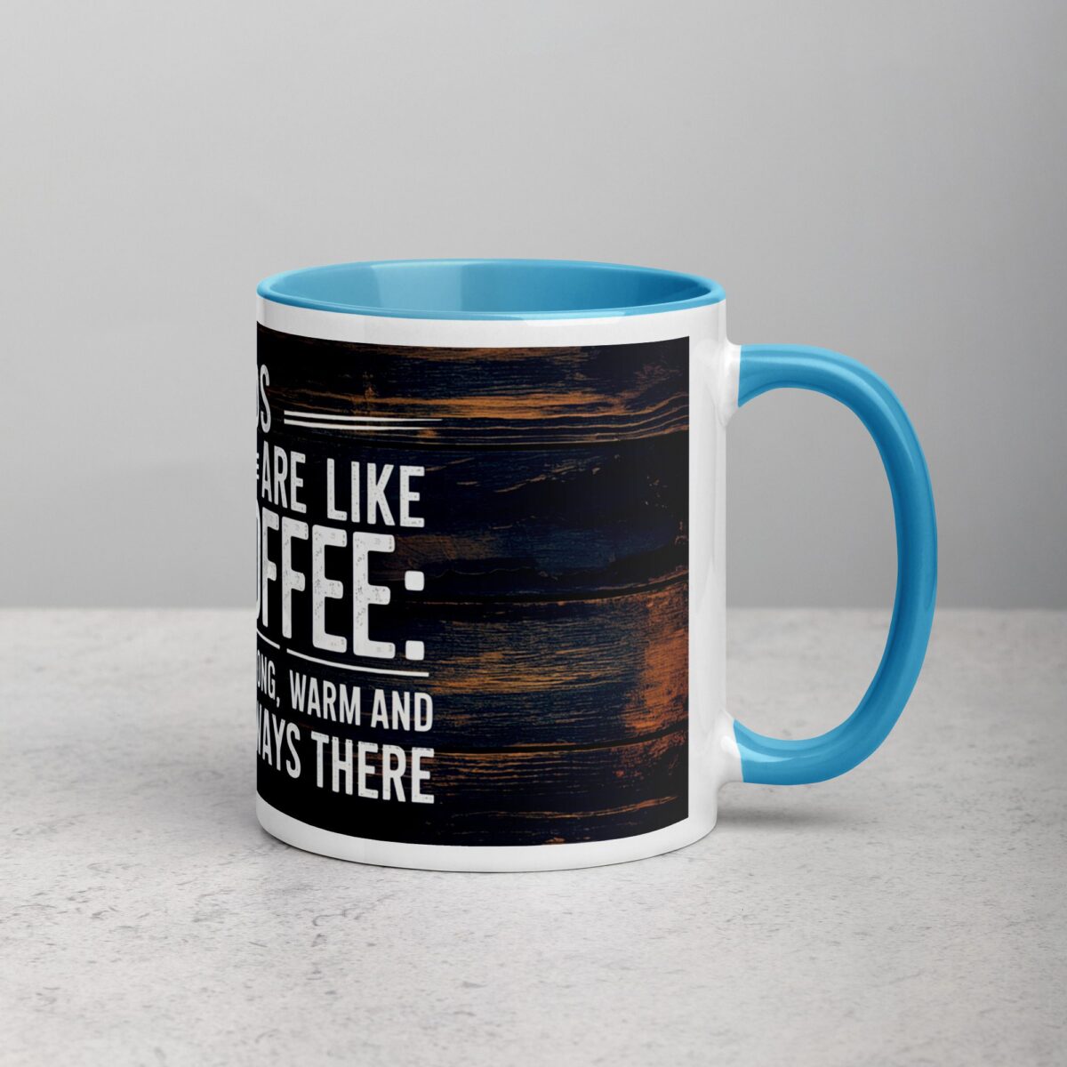Dads Are Like Coffee: Strong, Warm, and Always There Coffee Mug - Image 15