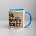Dad: The Original Coffee Addict Mug - Image 15