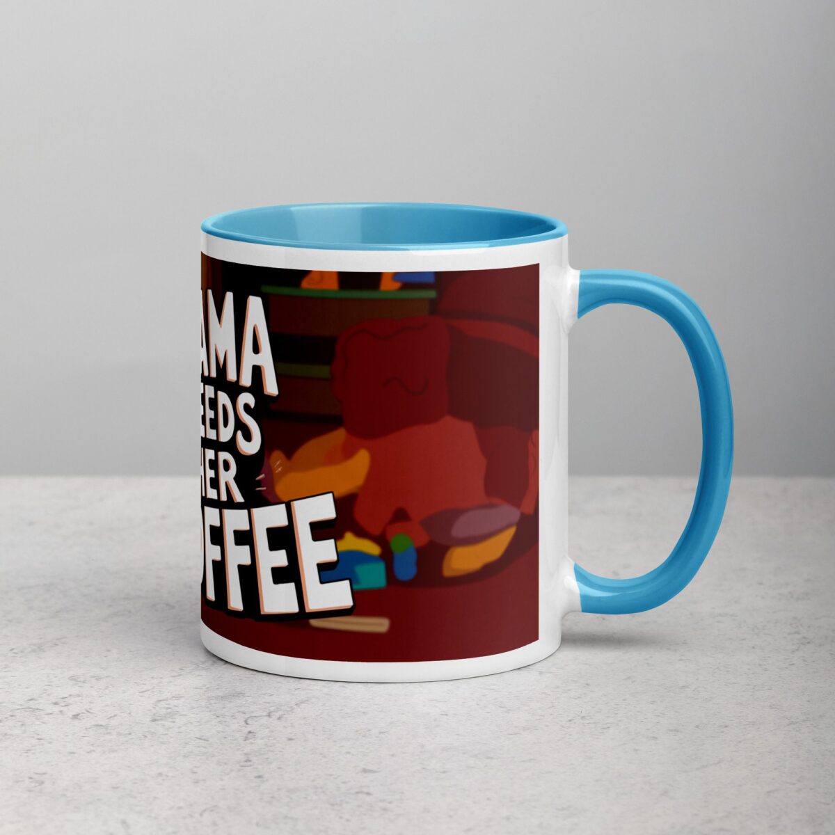 Mama Needs Her Coffee Mug - Image 15