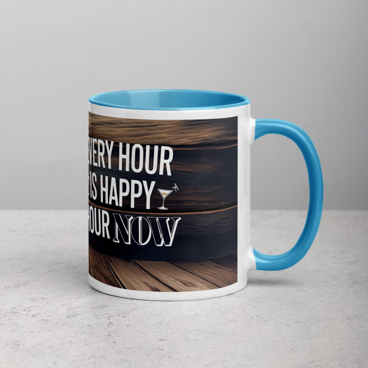 Every Hour is Happy Hour Now Retirement Coffee Mug - Image 15