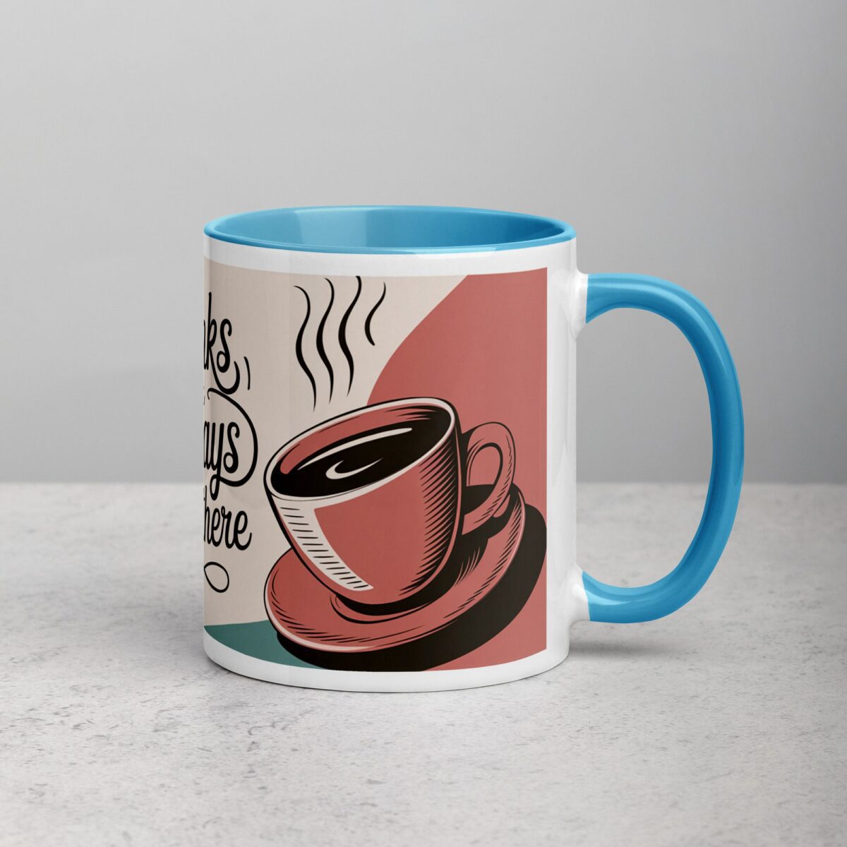 Thanks for Always Being There Coffee Mug - Image 15