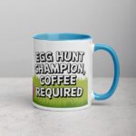 Egg Hunt Champion, Coffee Required Easter Mug - Image 15