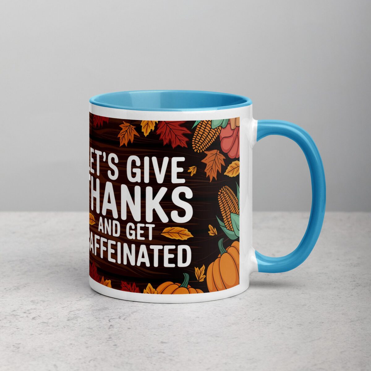 Let’s Give Thanks and Get Caffeinated Mug - Image 15