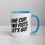 One Cup, Two Fists, Let’s Go! Boxing Coffee Mug - Image 15