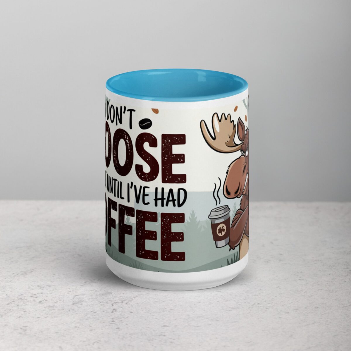 Don’t Moose with Me Until I’ve Had Coffee Mug - Image 16
