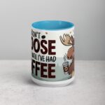 Don’t Moose with Me Until I’ve Had Coffee Mug - Image 16