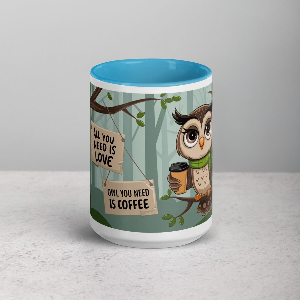 Owl You Need is Coffee Mug - Image 16
