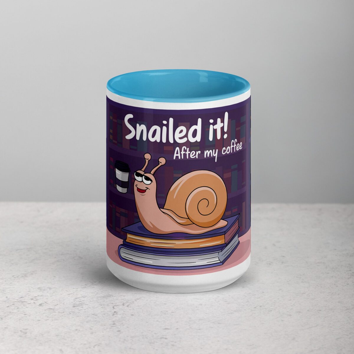 Snailed It! After My Coffee Mug - Image 16