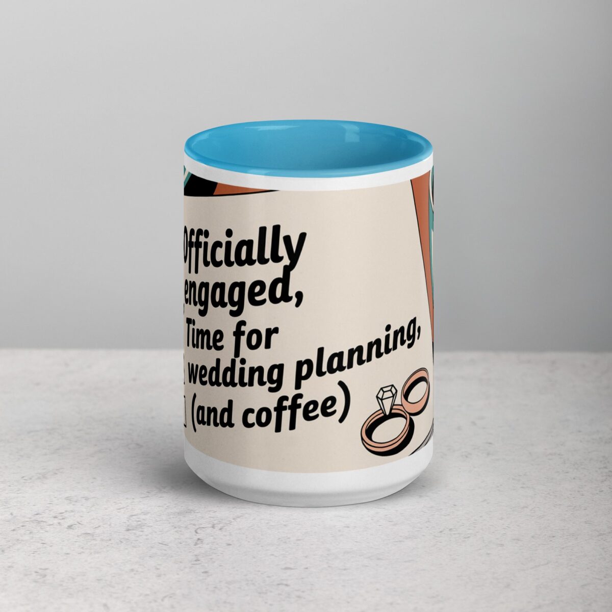 Officially Engaged, Time for Wedding Planning (And Coffee) Mug - Image 16