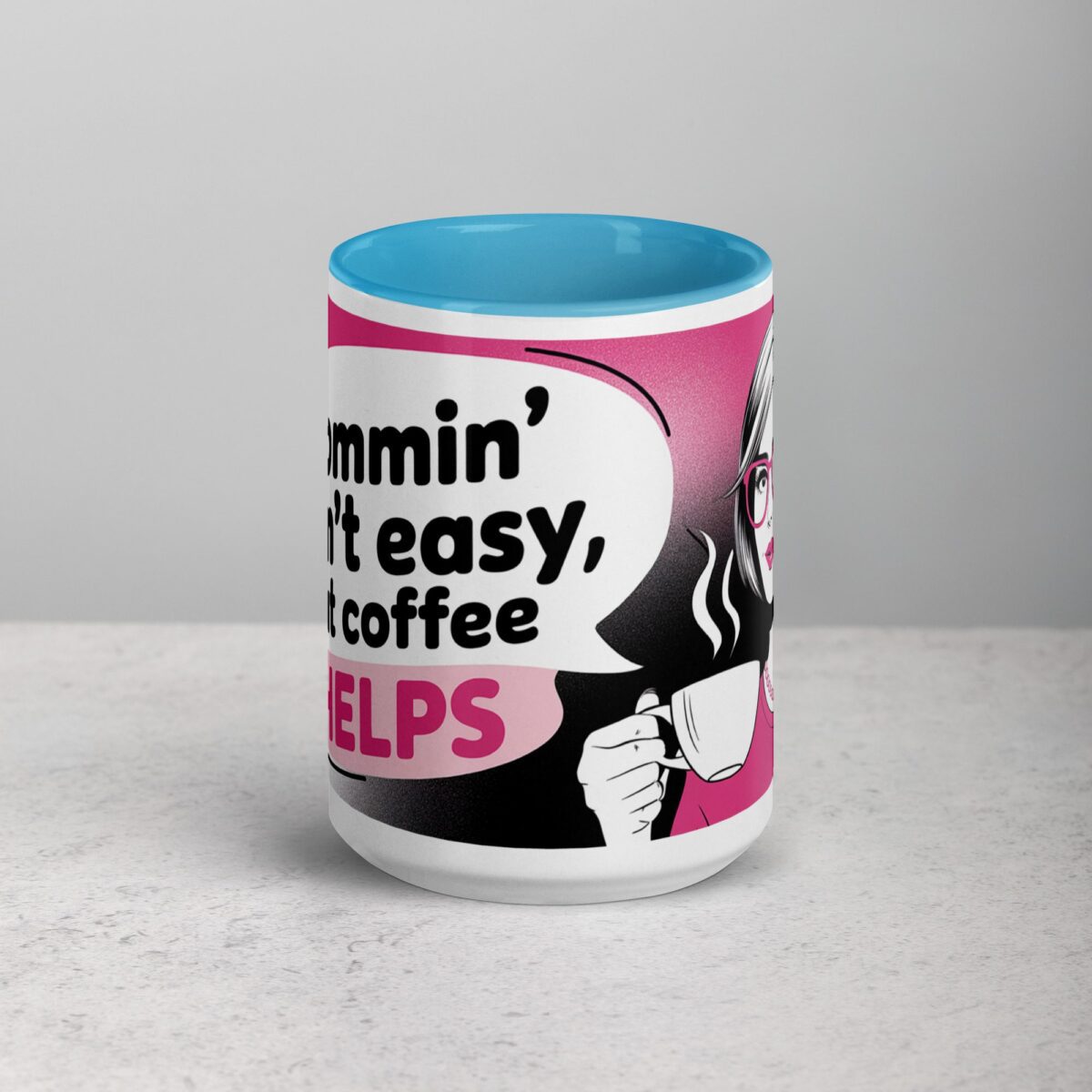 Mommin’ Ain’t Easy, But Coffee Helps Mug - Image 16