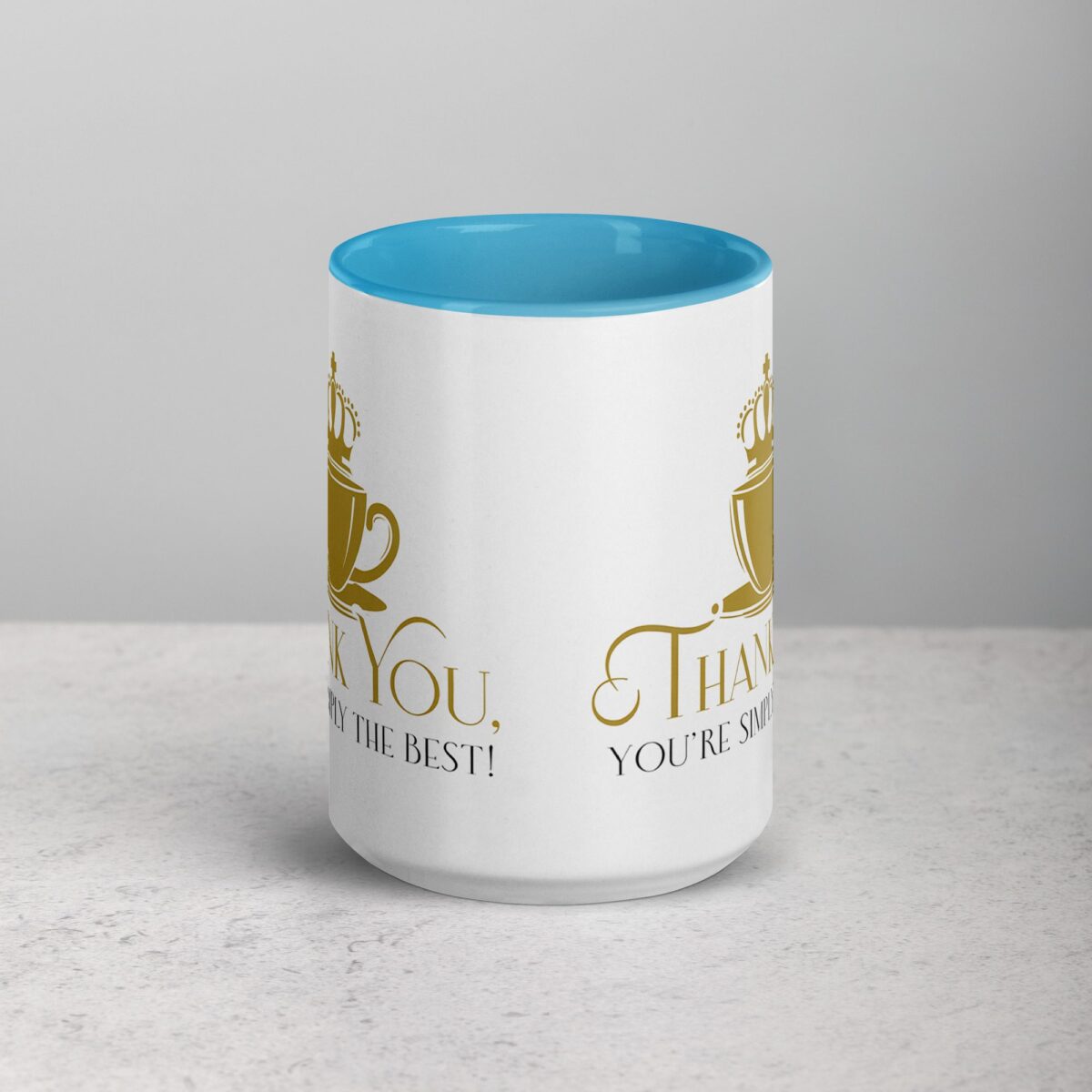 Thank You, You’re Simply the Best! Coffee Mug - Image 16