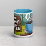 Some Bunny Needs Coffee Easter Mug - Image 16