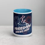 Freedom Brews Here Independence Day Mug - Image 16