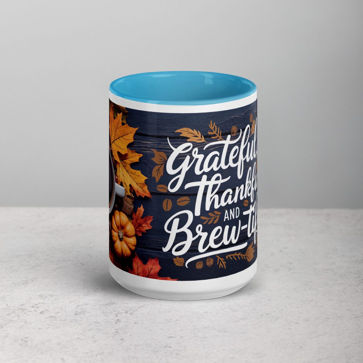 Grateful, Thankful, and Brew-tiful Coffee Mug - Image 16