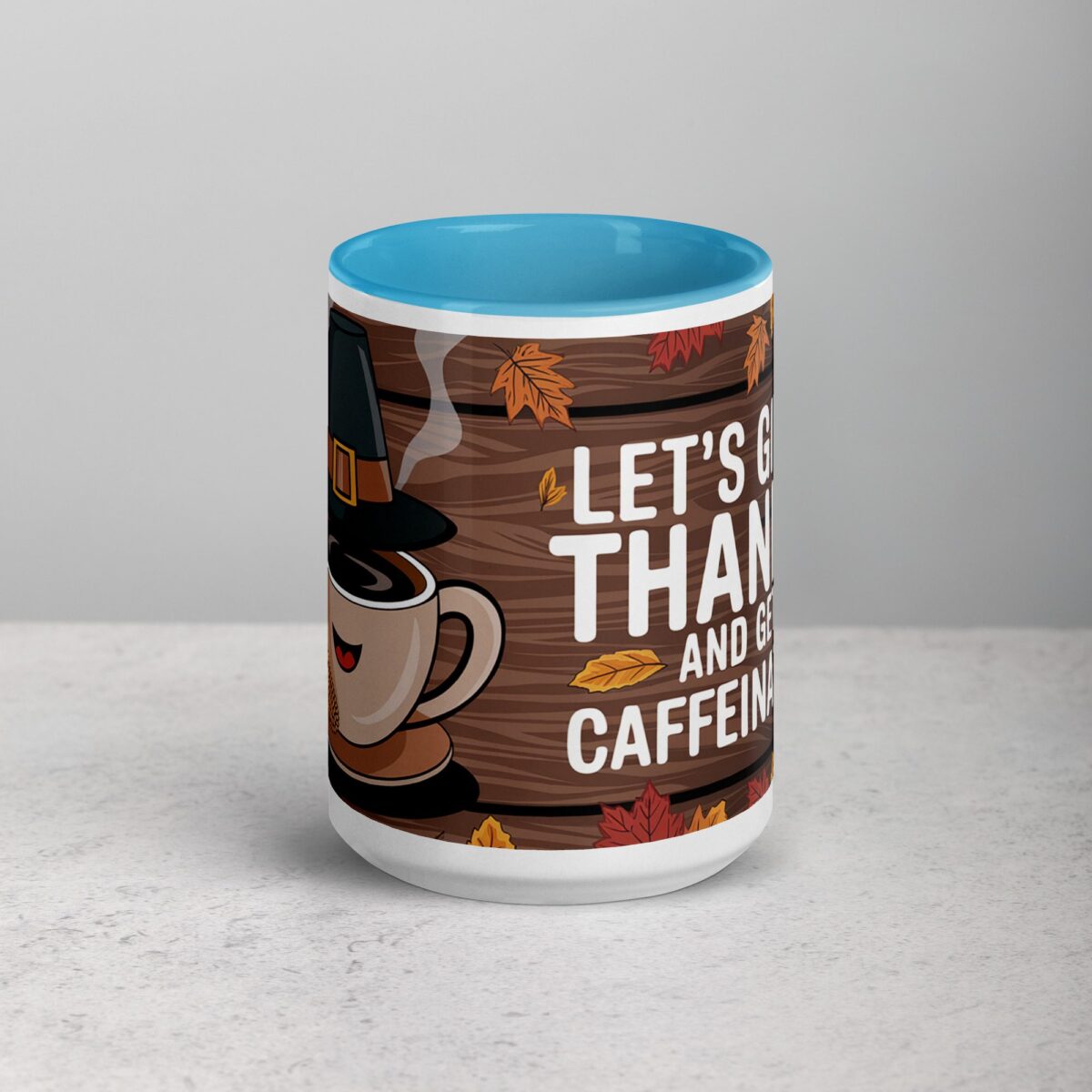 Let’s Give Thanks and Get Caffeinated Mug - Image 16