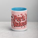 Perk Up, Valentine! Coffee Mug & Tea Cup - Image 16
