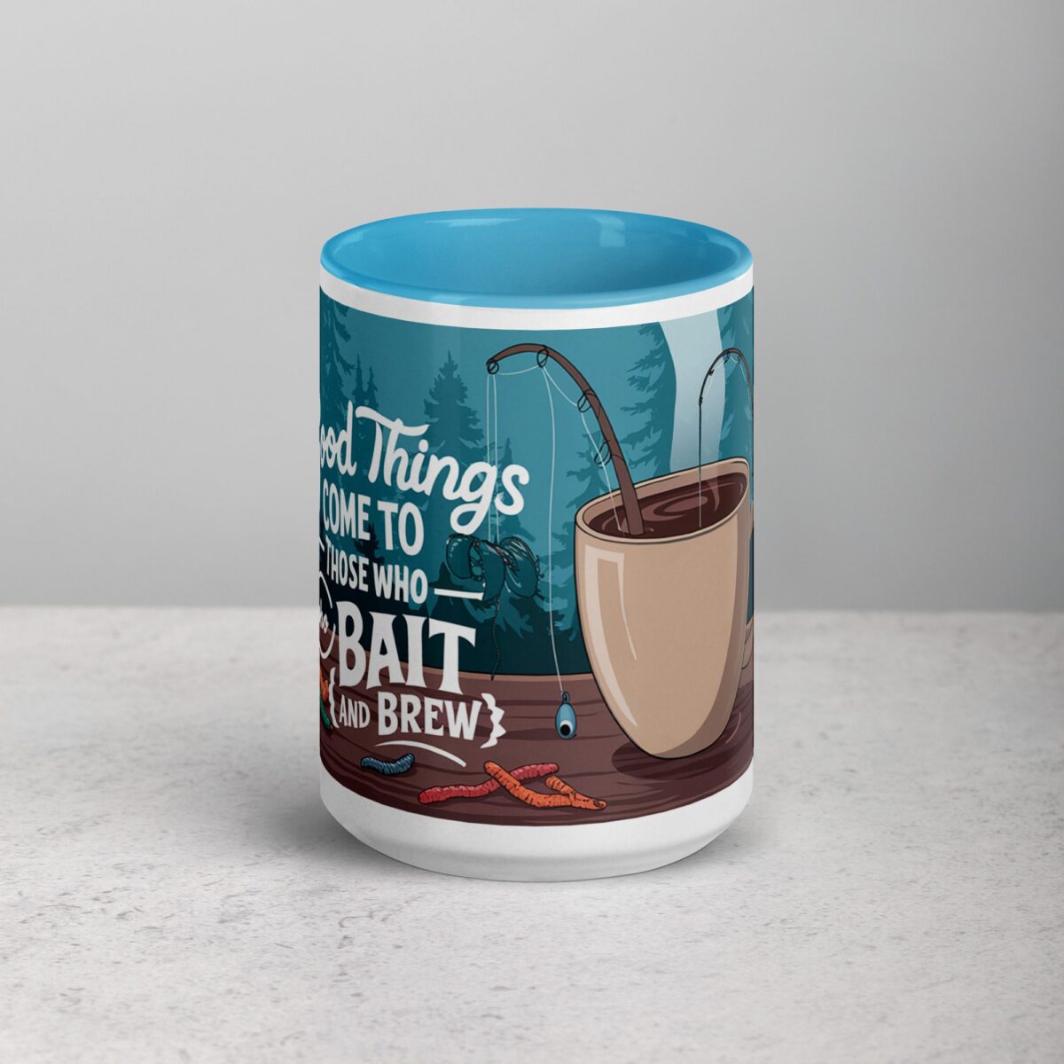Good Things Come to Those Who Bait (and Brew) Coffee Mug - Image 16