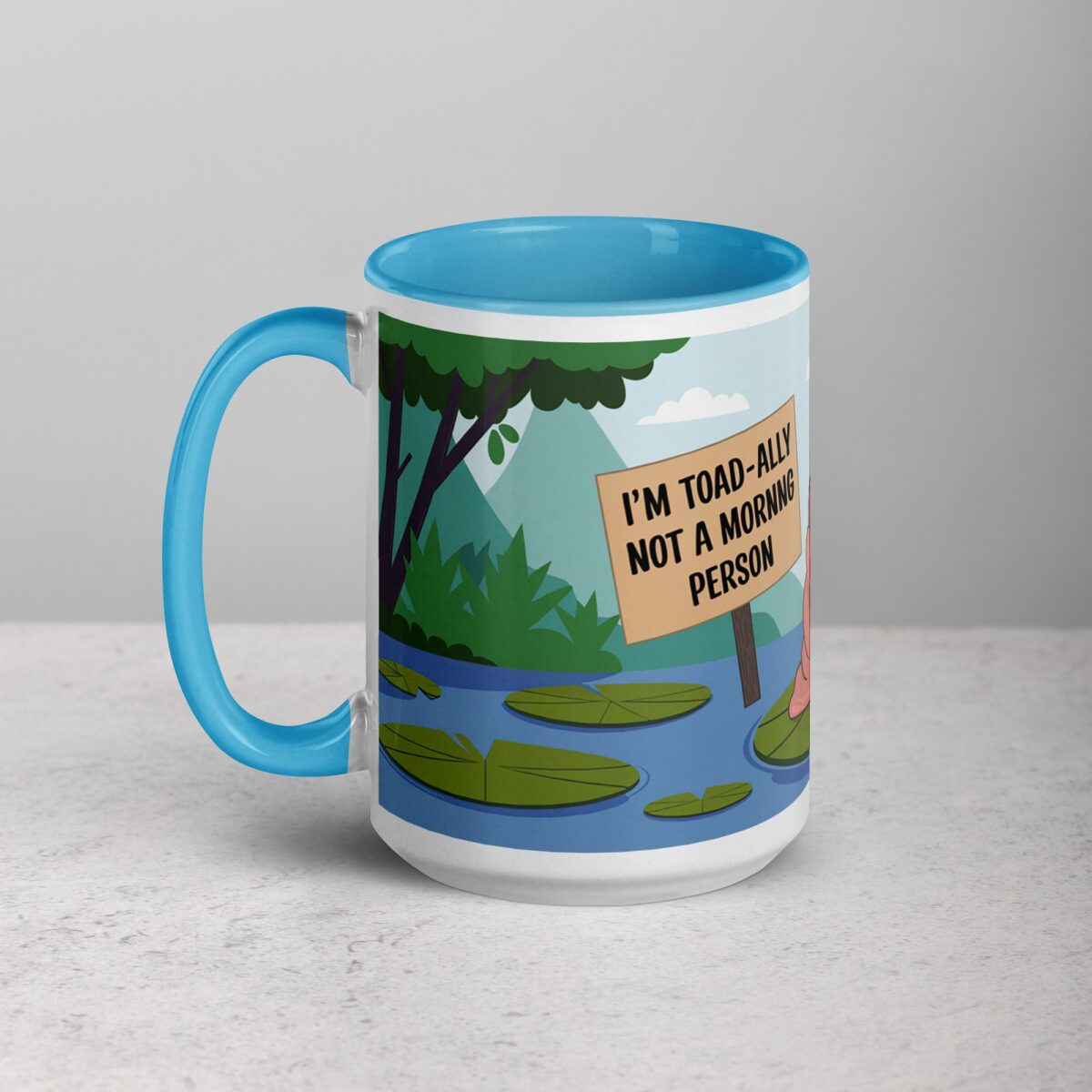 I’m Toad-ally Not a Morning Person Coffee Mug & Tea Cup - Image 17