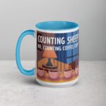 Counting Sheep? No, Counting Coffee Cups Mug - Image 17
