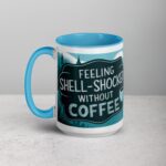 Feeling Shell-Shocked Without Coffee Snail Mug - Image 17