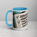 Officially Engaged, Time for Wedding Planning (And Coffee) Mug - Image 17