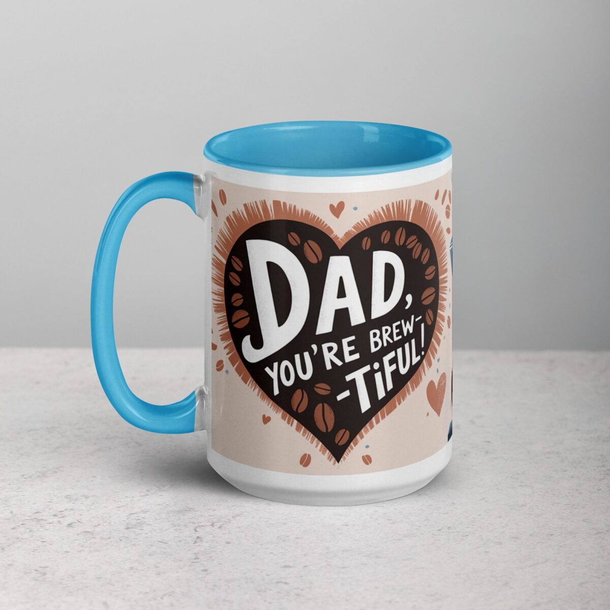 Dad, You’re Brew-tiful! Coffee Mug - Image 17