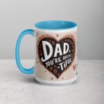 Dad, You’re Brew-tiful! Coffee Mug - Image 17