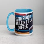 Fatherhood: Nailed It (With Coffee) Dad Mug - Image 17