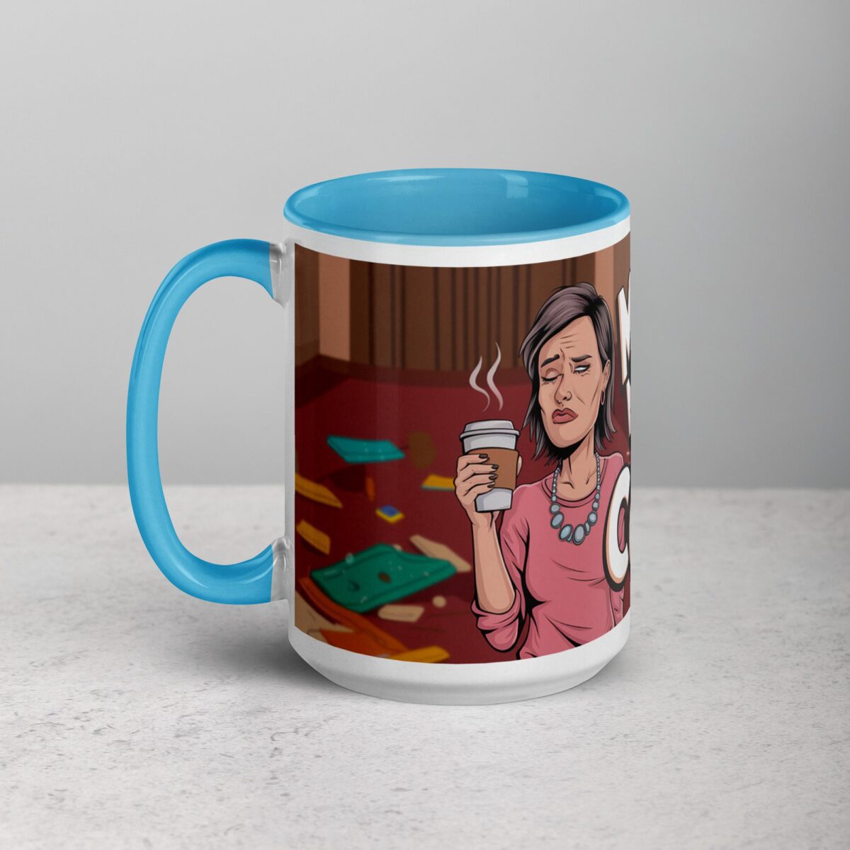 Mama Needs Her Coffee Mug - Image 17