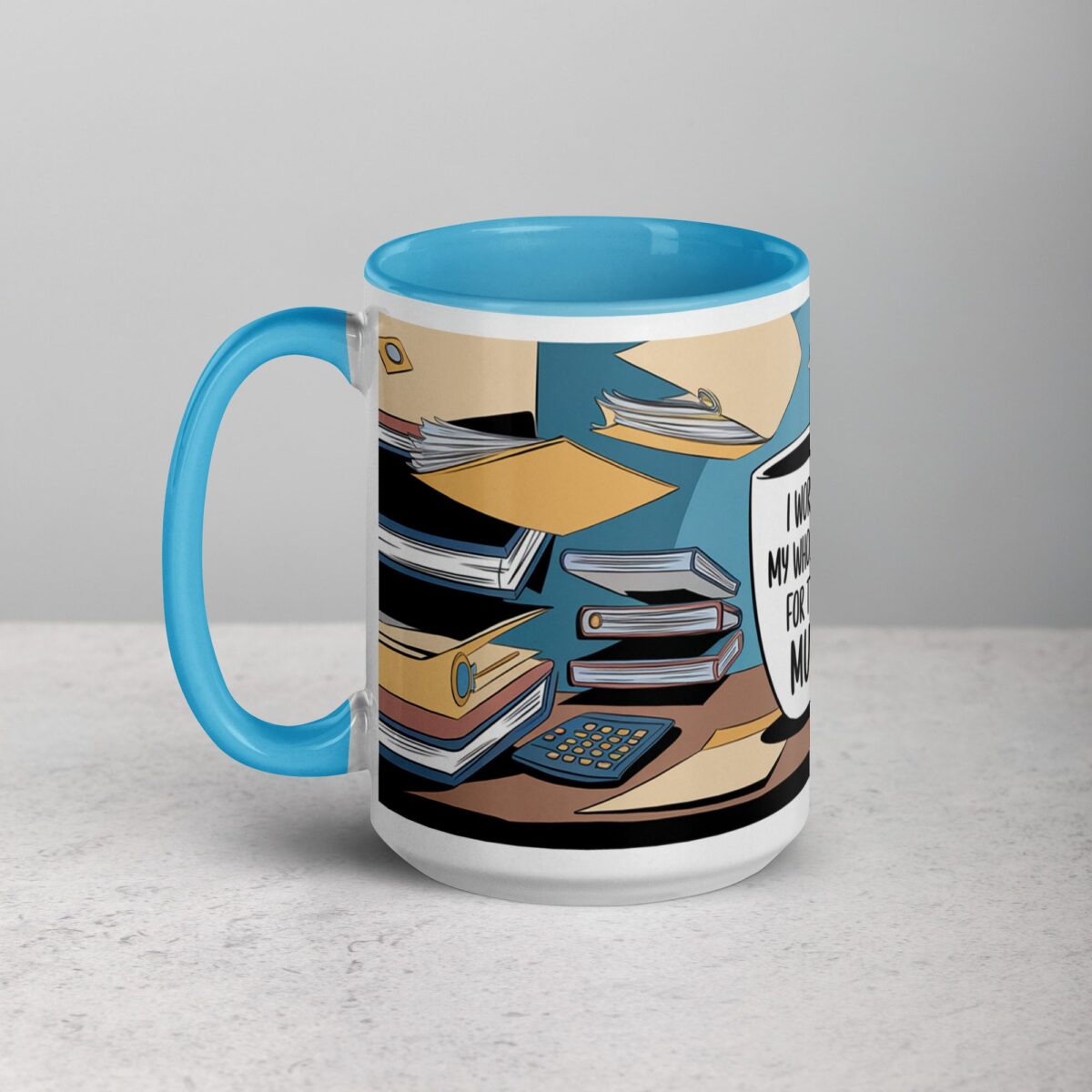 I Worked My Whole Life for This Mug Retirement Cup - Image 17